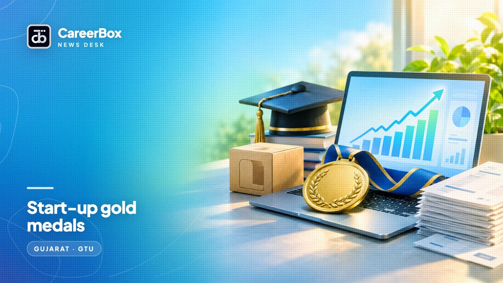 GTU will award gold medals to student start-ups at its convocation, apply by noon on 30 October
