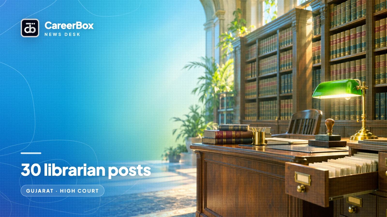 Gujarat High Court is hiring 30 librarians for district and labour courts, apply by 20 October