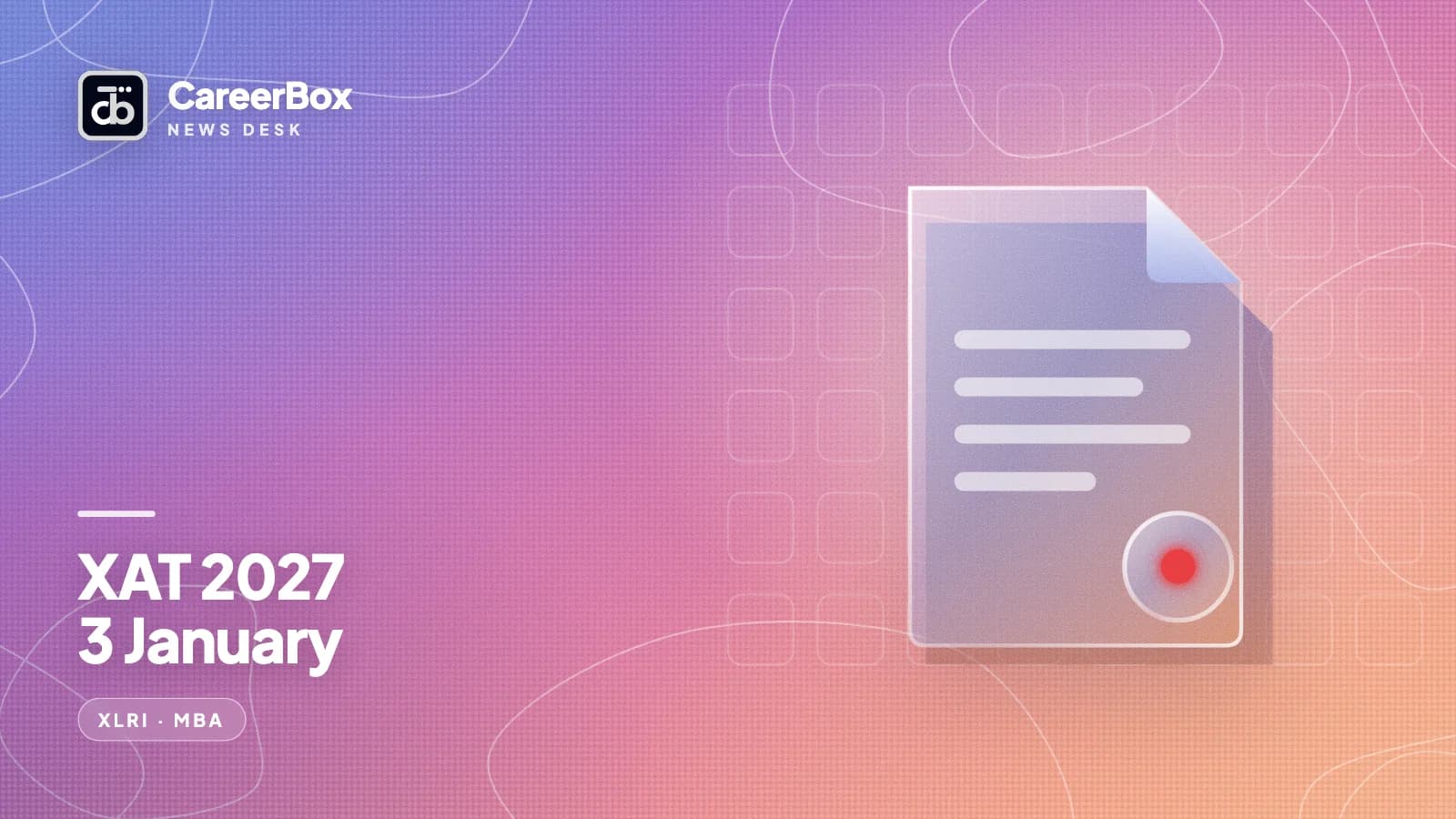 XAT 2027: registration closes 6 December, exam on 3 January from 2 pm to 5 pm